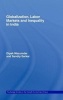 Globalization, Labour Markets and Inequality in India (Hardcover) - Dipak Mazumdar Photo