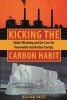 Kicking the Carbon Habit - Global Warming and the Case for Renewable and Nuclear Energy (Paperback) - William Sweet Photo