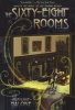 The Sixty-Eight Rooms (Paperback) - Marianne Malone Photo