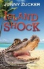 Island Shock (Paperback) - Jonny Zucker Photo