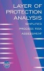 Layer of Protection Analysis - Simplified Process Risk Assessment (Hardcover, annotated edition) - Center for Chemical Process Safety Ccps Photo