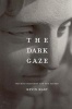 Dark Gaze - Maurice Blanchot and the Sacred (Paperback, 2nd) - K Hart Photo