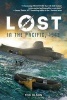 Lost in the Pacific, 1942: Not a Drop to Drink (Lost #1) (Hardcover) - Tod Olson Photo