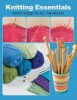 Knitting Essentials - Handy Guide to All the Basics (Paperback) - Margaret Hubert Photo