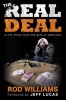 The Real Deal - A Life Freed from the Grip of Addiction (Paperback) - Rod Williams Photo