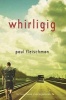 Whirligig (Paperback) - Paul Fleischman Photo