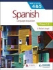 Spanish for the IB MYP 4&5 Phases 1-2, Phases 1-2 (Paperback) - J Rafael Angel Photo