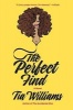 The Perfect Find (Paperback) - Tia Williams Photo