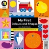 My First Colours and Shapes (Board book) - Aino Maija Metsola Photo