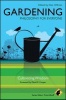 Gardening - Cultivating Wisdom (Paperback) - Dan OBrien Photo