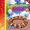 Celebration Food (Paperback) - Clare Hibbert Photo