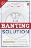 The Banting Solution - Your Low-Carb Guide To Permanent Weight Loss (Paperback) - Bernadine Douglas Photo