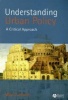 Understanding Urban Policy - A Critical Introduction (Paperback) - Allan Cochrane Photo