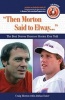 Then Morton Said to Elway... - The Best Denver Broncos Stories Ever Told (Mixed media product) - Craig Morton Photo