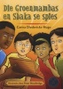 Die Groenmambas En Shaka Se Spies: Gr 4 - 7 (Afrikaans, Paperback) - Carina Diedericks Hugo Photo