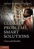 Global Problems, Smart Solutions - Costs and Benefits (Paperback, New) - Bjorn Lomborg Photo