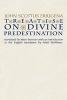 Treatise on Divine Predestination (Paperback) - Johannes Scottus Eriugena Photo