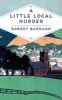 A Little Local Murder (Paperback, Main Market Ed.) - Robert Barnard Photo