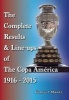 The Complete Results & Line-Ups of the Copa America 1916-2015 (Paperback) - Gabriel Mantz Photo