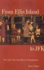 From Ellis Island to JFK - New York's Two Great Waves of Immigration (Paperback) - Nancy Foner Photo