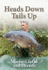 Heads Down  -  Tails Up (Hardcover) - Martin Clarke Photo