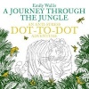 A Journey Through the Jungle - Anti-Stress Dot-to-Dot (Paperback, Main Market Ed.) - Emily Wallis Photo