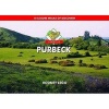 A Boot Up Purbeck - 10 Leisure Walks of Discovery (Hardcover) - Rodney Legg Photo