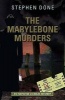 The Marylebone Murders (Paperback, 1) - Stephen Done Photo