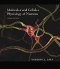 Molecular and Cellular Physiology of Neurons (Hardcover, 2nd edition) - Gordon L Fain Photo