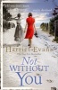 Not without You (Paperback) - Harriet Evans Photo