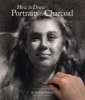 How to Draw Portraits in Charcoal (Paperback) - Nathan Fowkes Photo