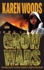 Grow Wars (Paperback) - Karen Woods Photo