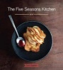 The Five Seasons Kitchen (Hardcover) - Pierre Gagnaire Photo