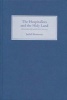 The Hospitallers and the Holy Land - Financing the Latin East, 1187-1274 (Hardcover, New) - Judith Bronstein Photo