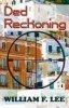 Ded Reckoning (Paperback) - William F Lee Photo