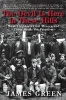 The Devil Is Here in These Hills - West Virginia's Coal Miners and Their Battle for Freedom (Hardcover) - James Green Photo