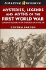 Mysteries, Legends and Myths of the First World War - Canadian Soldiers in the Trenches and in the Air (Paperback) - Cynthia J Faryon Photo