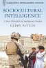 Sociocultural Intelligence - A New Discipline in Intelligence Studies (Paperback, New) - Kerry Patton Photo