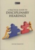 A Practical Guide to Disciplinary Hearings (Paperback) - M Opperman Photo