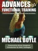 Advances in Functional Training - Training Techniques for Coaches, Personal Trainers and Athletes (Paperback) - Michael P Boyle Photo