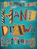 Hand Drawn Lettering - Draw Paint Print (Paperback) - Max Marlborough Photo