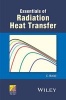 Essentials of Radiation Heat Transfer (Hardcover) - C Balaji Photo