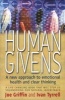 Human Givens - The New Approach to Emotional Health and Clear Thinking (Paperback) - Joe Griffin Photo