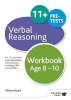 Verbal Reasoning Workbook Age 8-10 - For 11+, Pre-Test and Independent School Exams Including CEM, GL and ISEB (Paperback) - Alison Head Photo