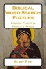 Biblical Word Search Puzzles - Biblical Places & People's Names (Paperback) - Alan Pye Photo