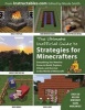 The Ultimate Unofficial Guide to Strategies for Minecrafters - Everything You Need to Know to Build, Explore, Attack, and Survive in the World of Minecraft (Paperback) - Instructables Com Photo