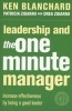 Leadership and the One Minute Manager - Increase Effectiveness By Being A Good Leader (Paperback, Thorsons Classics edition) - Kennethh Blanchard Photo