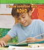 I Know Someone with ADHD (Paperback) - Elizabeth Raum Photo