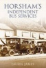 Horsham's Independent Bus Service (Paperback) - Laurie James Photo