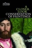 A Closer Look - Conservation of Paintings (Paperback) - David Bomford Photo